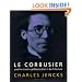 Le Corbusier and the Continual Revolution in Architecture