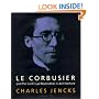 Le Corbusier and the Continual Revolution in Architecture