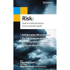 Risk: How to Make Decisions in an Uncertain World (Decision Makers)
