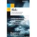 Risk: How to Make Decisions in an Uncertain World (Decision Makers)