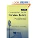 The New Chiropractic Cash Practice Survival Guide, Second Edition: How to Successfully Start-up or Convert Your Practice