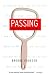 Books : Passing: When People Can't Be Who They Are