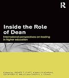 Inside the role of dean : international perspectives on leading in higher education