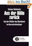 Aus der H�lle zur�ck: Von der Willk�r...