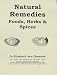 Natural Remedies - Foods, Herbs & Spices