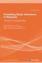 Protecting Study Volunteers in Research, Third Edition