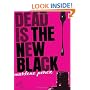 Dead Is the New Black