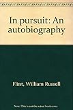 In pursuit : an autobiography