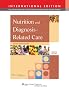 Nutrition and Diagnosis-related Care