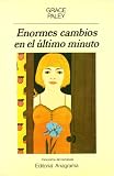 Enormes Cambios de Ultimo Minuto (Spanish Edition)