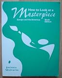 How to Look At a Masterpiece: Europe and the Americas