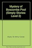 Sherlock Holmes and the mystery of Boscombe Pool