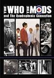 The Who - The Who, The Mods and The Quadrophenia Connection