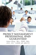 Project Management Professional (PMP) GUARANTEED Project Management Professional (PMP) GUARANTEED