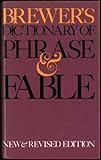 Brewer's dictionary of phrase and fable