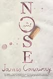 	 
						Nose: A Novel	 by  James Conaway in stock, buy online here