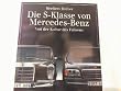 Die S- Klasse von Mercedes- Benz. Von der Kultur des Fahrens