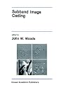 Subband Image Coding (The International Series in Engineering and Computer Science)
