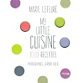 My little cuisine : 1000 recettes