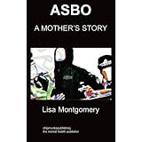 ASBO: A Mother's Story anti social behaviour
