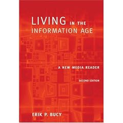 Living in the Information Age: A New Media Reader (with InfoTrac�) (Wadsworth Series in Mass Communication and Journalism)