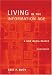 Living in the Information Age: A New Media Reader (with InfoTracÂ®) (Wadsworth Series in Mass Communication and Journalism)