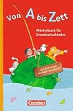 Produkt-Bild: Von A bis Zett - Allgemeine Ausgabe - 2012: W&ouml;rterbuch mit Bild-Wort-Lexikon Franz&ouml;sisch: Kartoniert