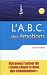 L'A.B.C. des �motions - 2e �dition - Un guide pour d�velopper force personnelle: Un guide pour d�velopper force personnelle et intelligence �motionnelle