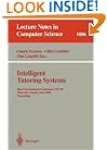 Intelligent Tutoring Systems: Second International Conference, ITS '92, Montreal, Canada, June 10-12, 1992. Proceedings (Lecture Notes in Computer Science) (English and French Edition)