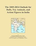 The 2009-2014 Outlook for Dolls, Toy Animals, and Action Figures in India