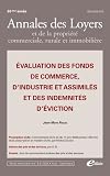 Evaluation des fonds de commerce, d'industrie et assimilés et des indemnités d'éviction