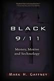 Black 9/11: Money, Motive and Technology