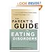 The Parent's Guide to Eating Disorders: Supporting Self-Esteem, Healthy Eating, and Positive Body Image at Home
