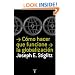 Como hacer que funcione la globalizacion (Spanish Edition)