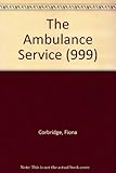 The ambulance service