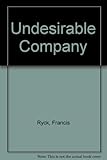 Undesirable company