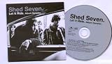 SHED SEVEN - LET IT RIDE SAMPLER - CD (not vinyl)