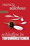 Schlaflos in Tofuw�rstchen