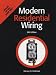 Modern Residential Wiring Textbook - Based on 2008 NEC