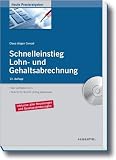 Produkt-Bild: Schnelleinstieg Lohn- und Gehaltsabrechnung: Der Leitfaden mit allen &Auml;nderungen 2010 f&uuml;r Ihr Lohnb&uuml;ro