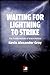 Waiting for Lightning to Strike: The Fundamentals of Black Politics