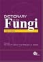 Dictionary of the Fungi