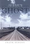 Jesses Ghost: A Novel