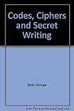 Codes, ciphers and secret writings