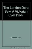 The London Doré saw : a Victorian evocation