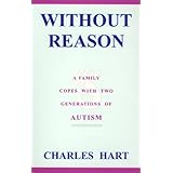 without reason  a family copes with two generations of autism