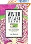 Winter Harvest Cookbook: How to Select and Prepare Fresh Seasonal Produce All Winter Long