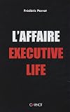 L'affaire Executive Life