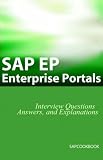 cover of SAP Ep: SAP Enterprise Portals Interview Questions, Answers, and Explanations