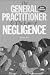 Book General Practitioner & Negligence (Medico-legal Practitioner)